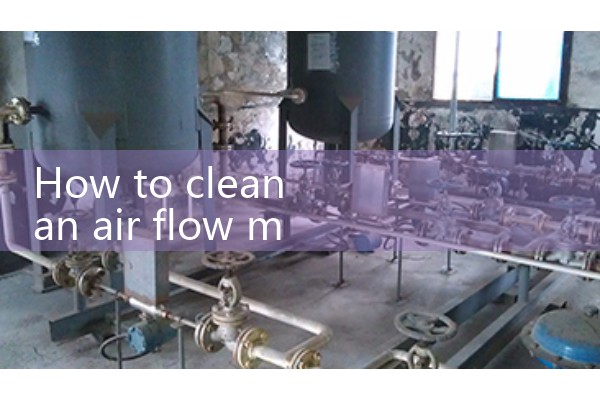 How to clean an air flow meter